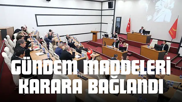 Belediye Meclisi'nde Gündem Maddeleri Karara Bağlandı