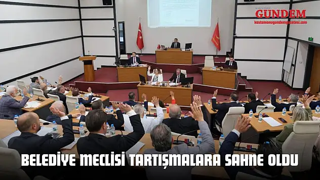 Belediye Meclisi Tartışmalara Sahne Oldu
