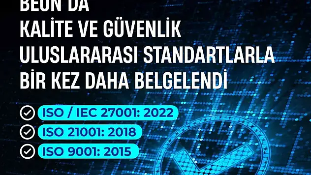 BEUN'da Kalite Ve Güvenlik, Bir Kez Daha Belgelendi
