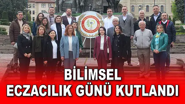 Bilimsel Eczacılık Günü Kutlandı
