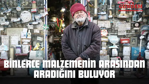 Binlerce Malzemenin Arasından Aradığını Buluyor