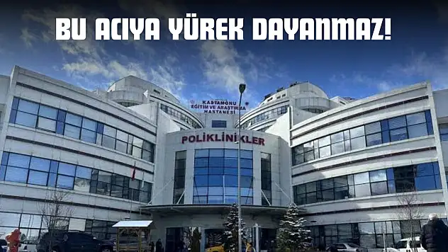 Bu Acıya Yürek Dayanmaz!