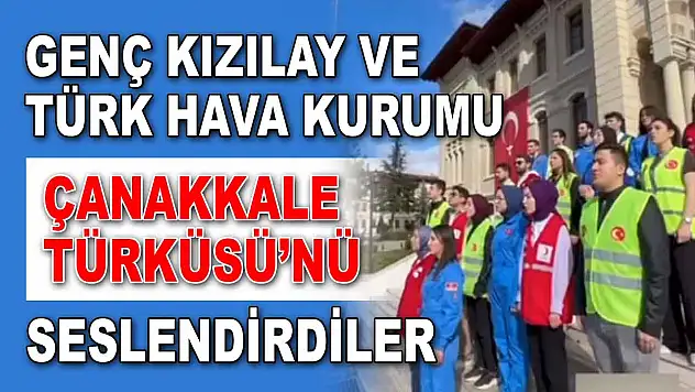 Çanakkale Türküsü'nü Seslendirdiler
