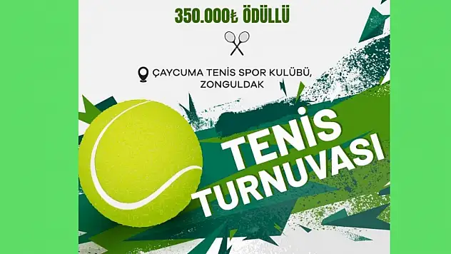 Çaycuma, Tenis Turnuvasına Ev Sahipliği Yapacak