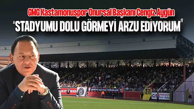 Cengiz Aygün'den Kastamonuspor Taraftarına 'Gazi' Çağrısı
