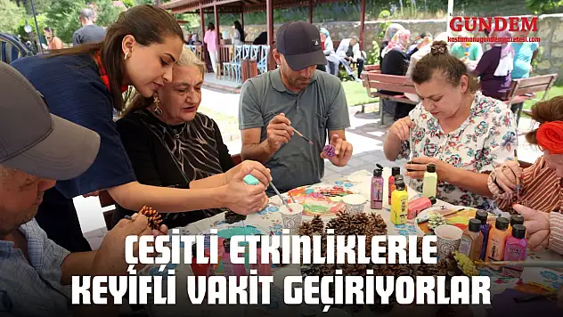 Çeşitli Etkinliklerle Keyifli Vakit Geçiriyorlar