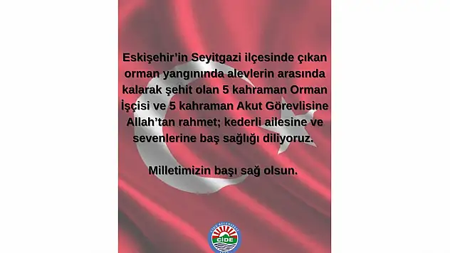 Cide Belediyesi'nden Eskişehir'deki Orman Yangınında Şehit Olan Görevliler İçin Taziye Mesajı