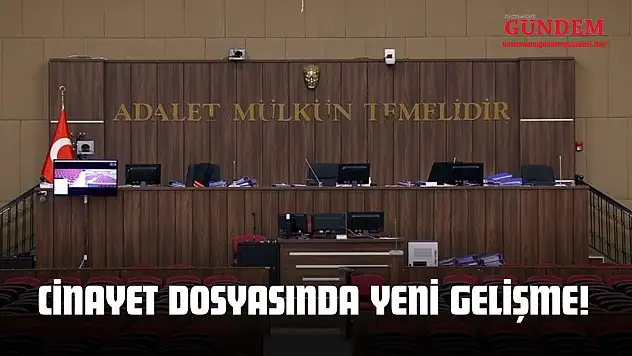 Cinayet Dosyasında Yeni Gelişme!