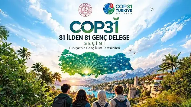 COP31 İçin 81 İlden 81 Genç Delege Belirlenecek