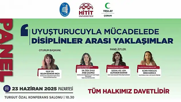 Çorum'da Uyuşturucuyla Mücadele Paneli Gerçekleştirilecek