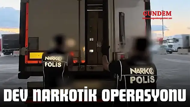 Dev Narkotik Operasyonu