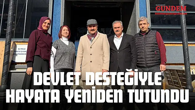 Devlet Desteğiyle Hayata Yeniden Tutundu