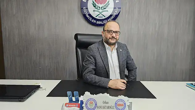 Eğitim-Bir-Sen Şube Başkanı Sancaktaroğlu'ndan Eğitim Değerlendirmesi