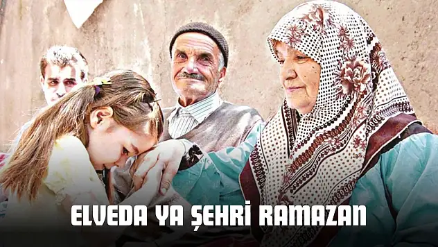 Elveda Ya Şehri Ramazan