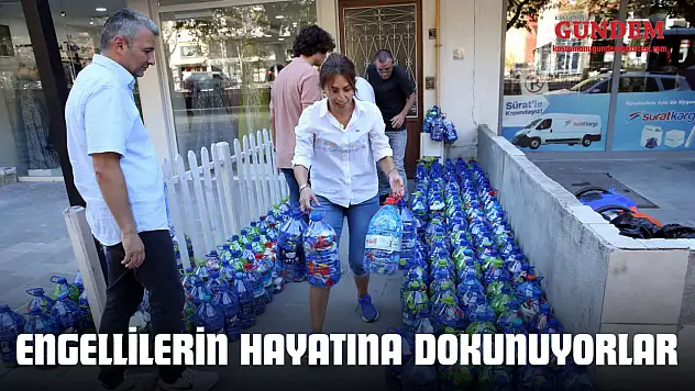 Engellilerin Hayatına Dokunuyorlar