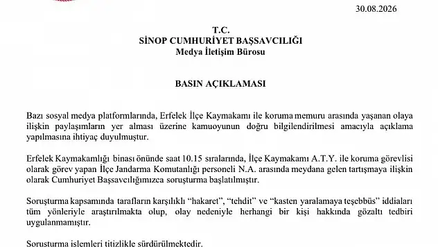 Erfelek'te kaymakam ile koruması arasındaki tartışmaya soruşturma
