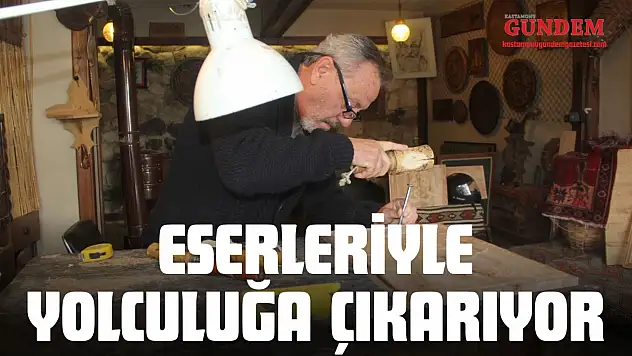 Eserleriyle Yolculuğa Çıkarıyor