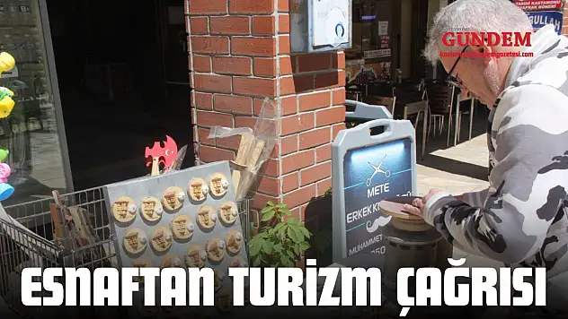 Esnaftan Turizm Çağrısı