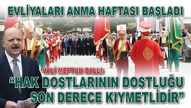 Evliyaları Anma Haftası Başladı