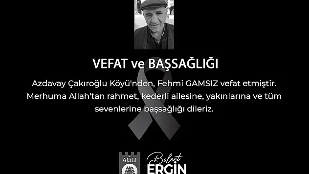 Fehmi Gamsız Hayatını Kaybetti