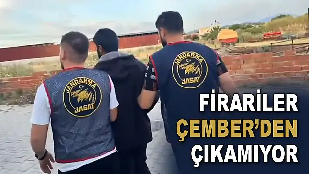 Firariler Çember'den Çıkamıyor!