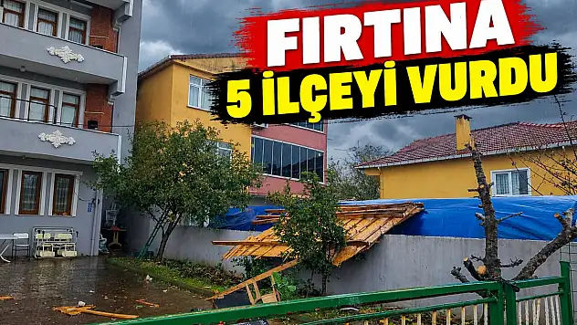 Fırtına 5 İlçeyi Vurdu