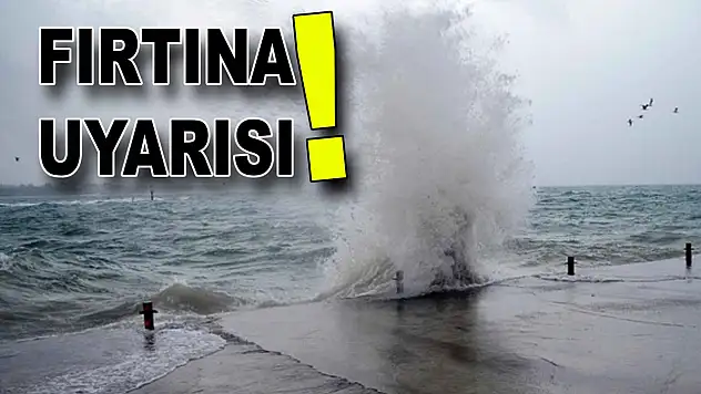 Fırtına Uyarısı!