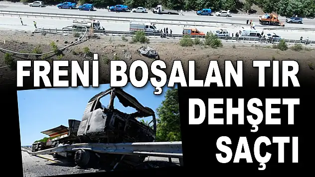 Freni Boşalan TIR Dehşet Saçtı