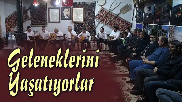 Geleneklerini Yaşatıyorlar