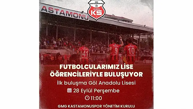 GMG Kastamonuspor öğrencilerle buluşacak
