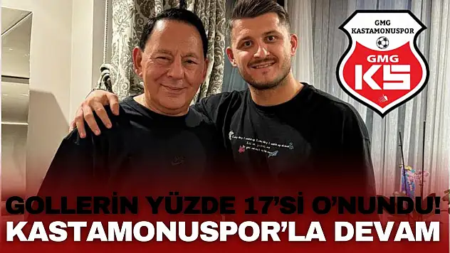 Gollerin Yüzde 17'si O'nundu! Kastamonuspor'la Devam
