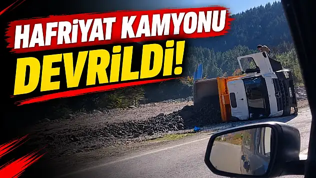 Hafriyat Kamyonu Devrildi!