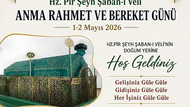 Hanönü'nde 'Şeyh Şaban-ı Veli Anma, Rahmet ve Bereket Günü' Etkinlikleri Başlıyor