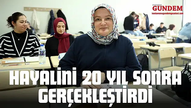 Hayalini 20 Yıl Sonra Gerçekleştirdi
