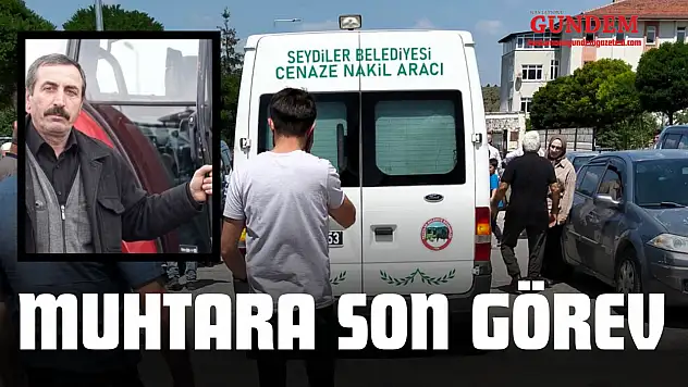 Hayatını Kaybeden Muhtara Son Görev