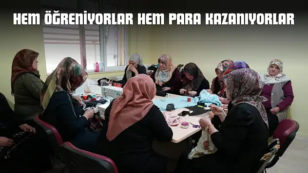 Hem Öğreniyorlar Hem Para Kazanıyorlar