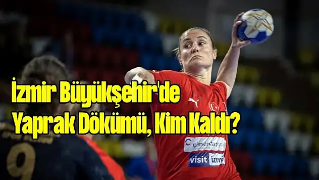 Hentbolda rakip İzmir'de yaprak dökümü