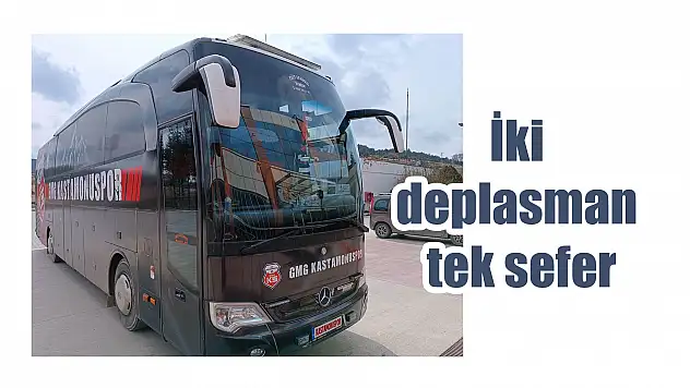 İki deplasman tek sefer