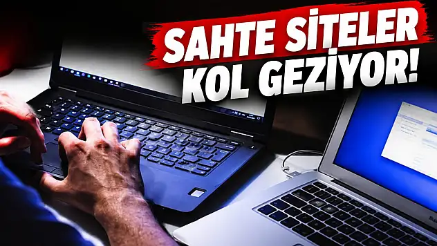 İl Emniyet Müdürlüğü Uyardı: Sahte Siteler Kol Geziyor!