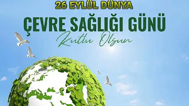 İl Sağlık Müdürü Derdiyok: 'Çevremizi Koruyalım'