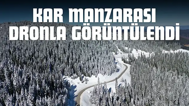 Ilgaz Dağı'nda Kar Manzarası Dronla Görüntülendi