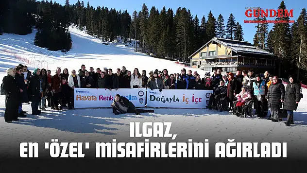 Ilgaz, En 'Özel' Misafirlerini Ağırladı
