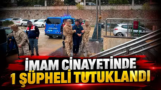 İmam Cinayetinde 1 Şüpheli Tutuklandı