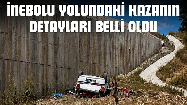 İnebolu Yolundaki Kazanın Detayları Belli Oldu