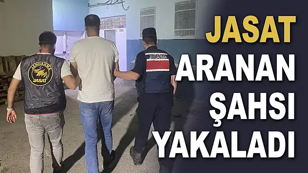 JASAT Aranan Şahsı Yakaladı