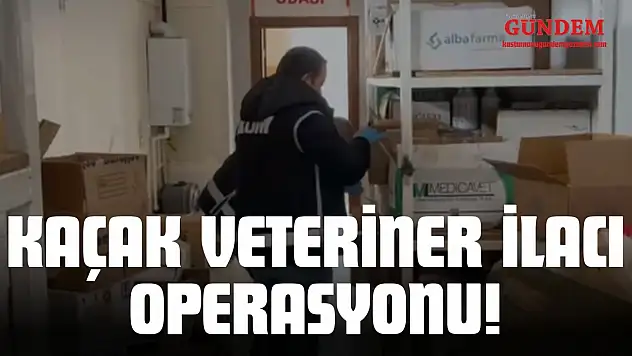 Kaçak Veteriner İlacı Operasyonu!