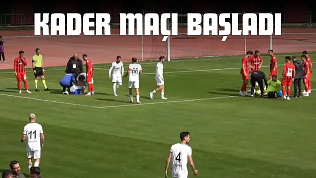 Kader Maçı Başladı