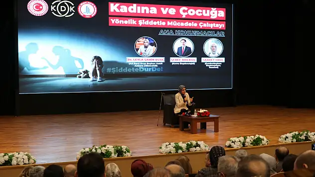 Kadına Ve Çocuğa Yönelik Şiddetle Mücadele' Çalıştayı