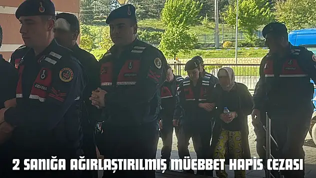 Kan Donduran Cinayetin Sanıklarına Ağırlaştırılmış Müebbet Hapis Cezası