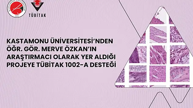 Kanser Tanı Projesin'e TÜBİTAK 1002-A Desteği